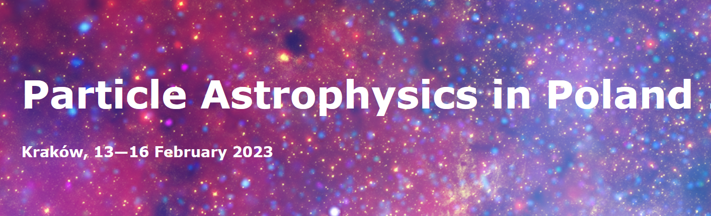 Baner konferencji cząstek astrofizycznych odbywającej się 1 2023 r w Krakowie